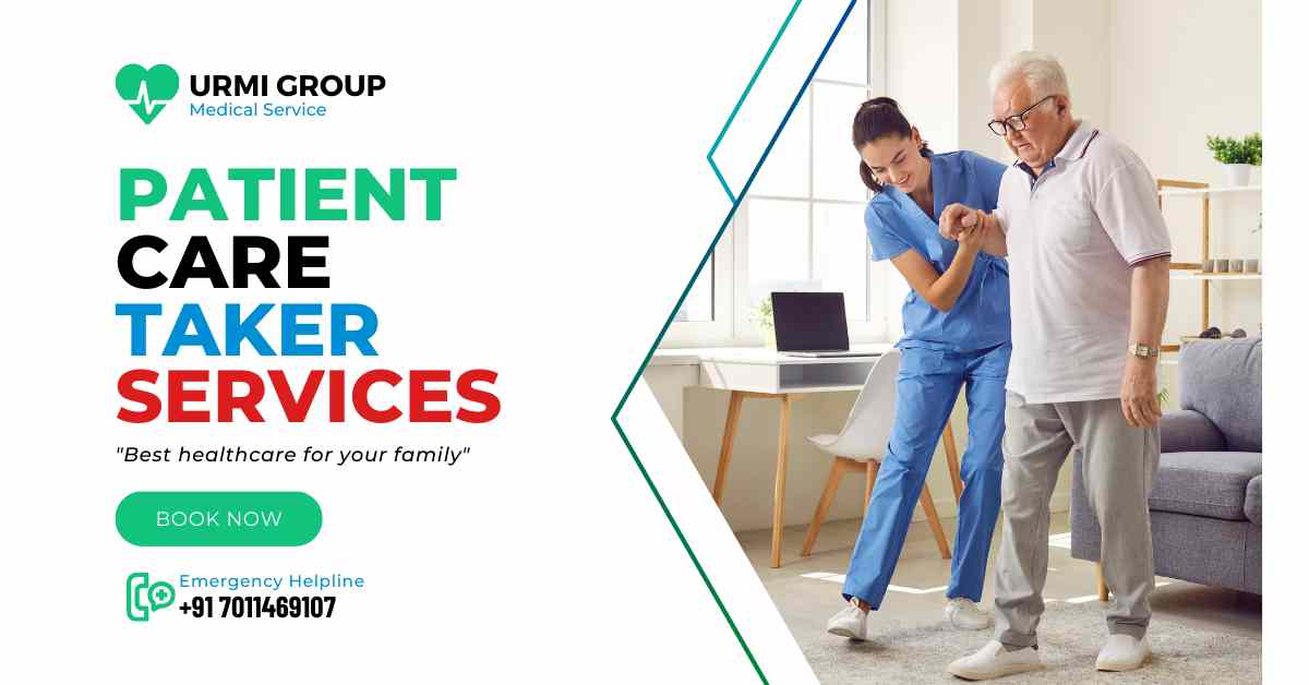 Patient care take services for home by Urmi Group