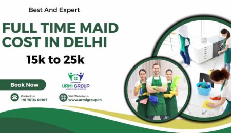 In this maid - cost of full time maid in Delhi
