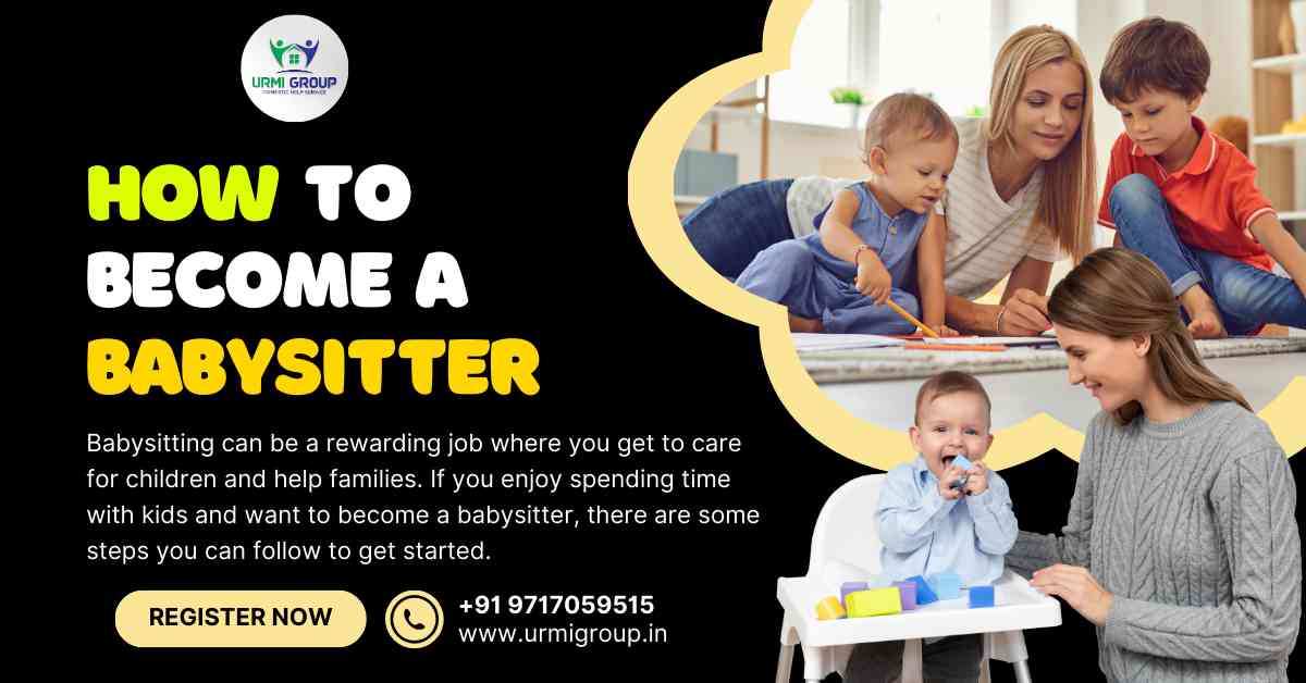 How to become a babysitter?