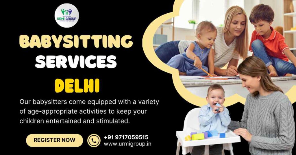 Babysitting & Nanny service in Delhi