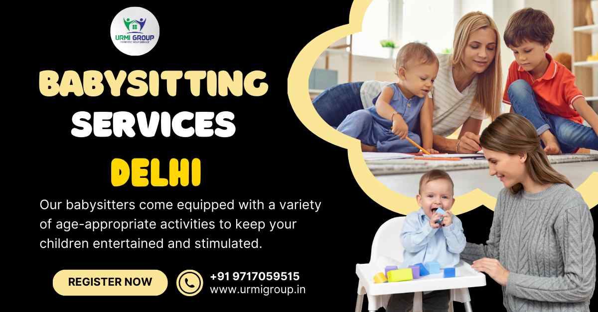Babysitting service in Delhi