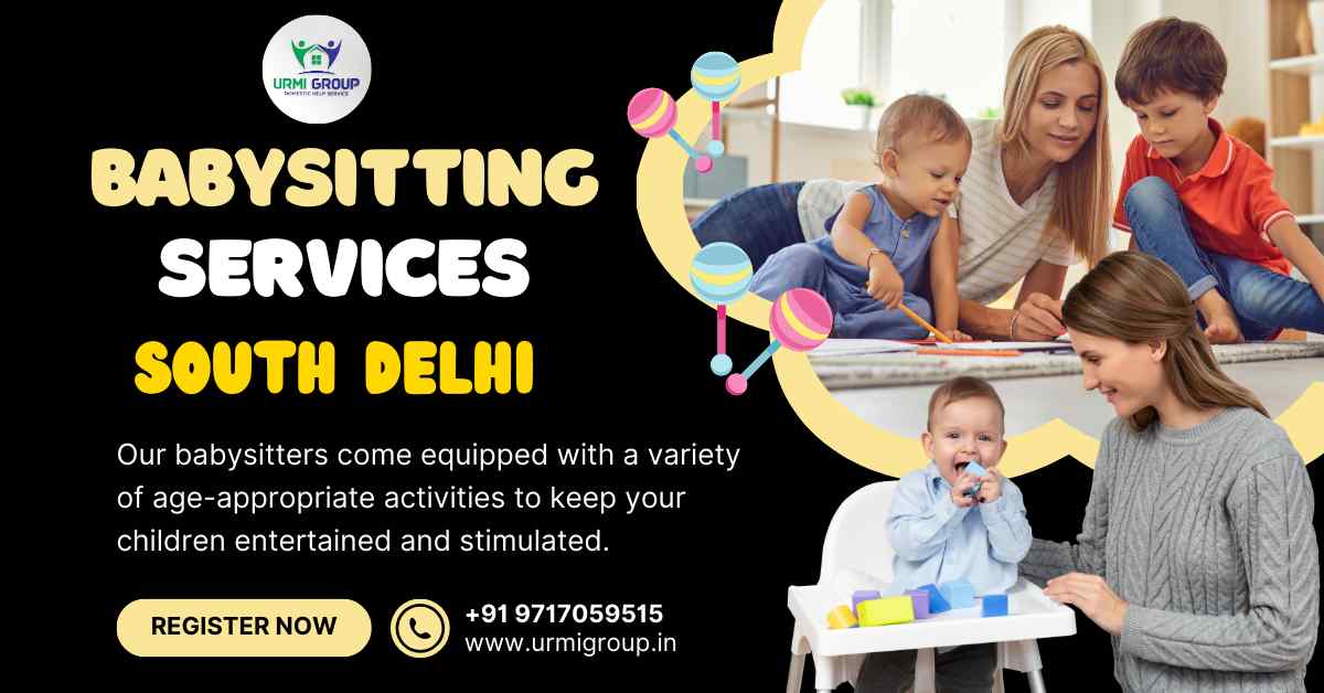 Babysitter in South Delhi