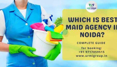 Which is Best Maid agency in Noida?