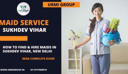 Maid service in Sukhdev Vihar
