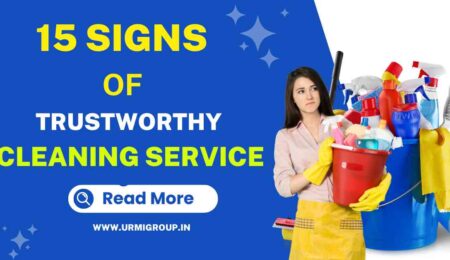 15 sign to Assess Trustworthiness of a Cleaning Service: Reviews, Licenses, Background Checks, Pricing Transparency, Communication, Read More