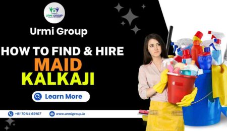 This image is indicating - How to find & hire reliable, experienced, verified maid in KALKAJI Delhi?- Complete Guide