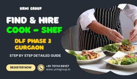 This image is about - how to find & hire expert cook- shef DLF Phase 3 Gurgaon - Complete Guide