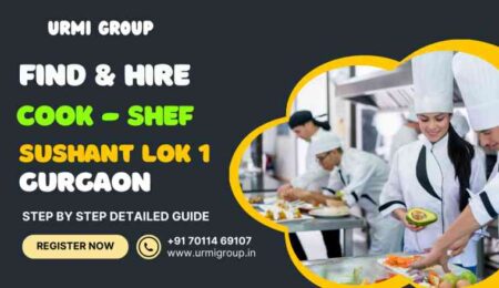 This image is about - how to find & hire professioanl cook - shef in Sushant Lok Phase 1 - Gurgaon - Complete step by step guide This image is about - how to find & hire professioanl cook - shef in Sushant Lok Phase 1 - Gurgaon - Complete step by step guide