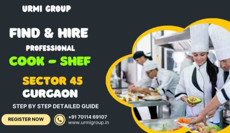 This image is about - How to find hire professional cook - shef in sector 45, gurgaon ? complete guide