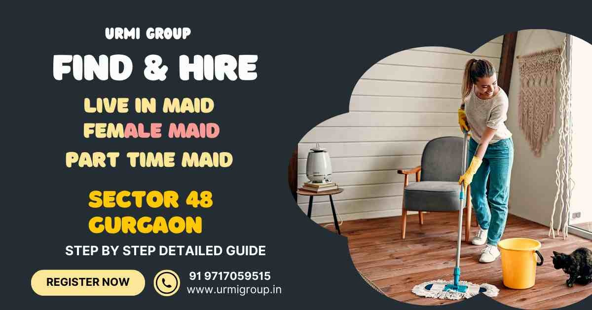 Find A Live-In Maid in Sector 48 Gurgaon