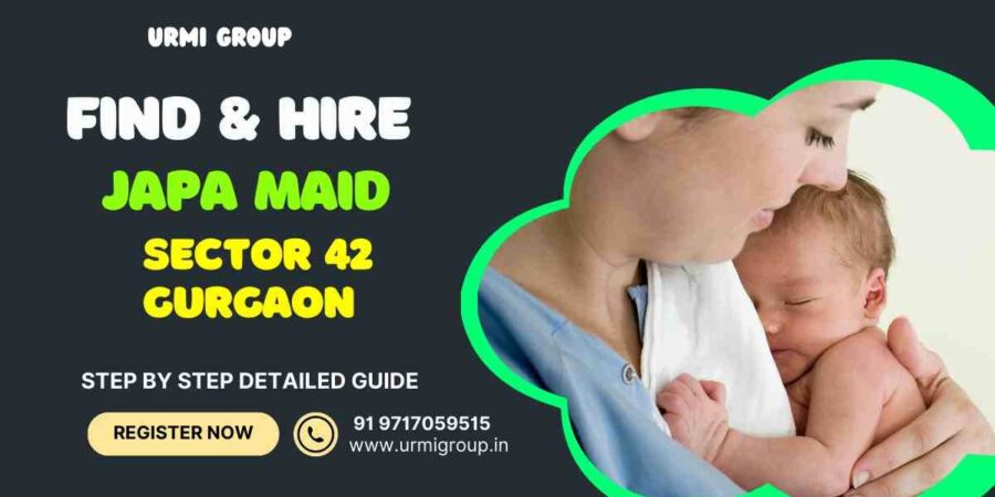 This image is about Find & Hire a Professional Japa Maid in Sector 42 Gurgaon
