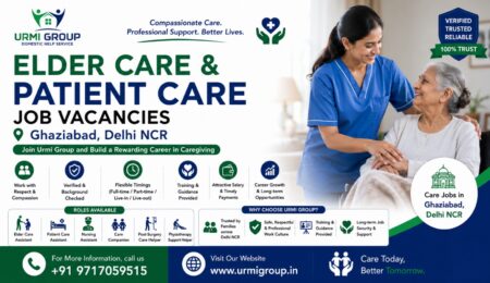 Elder Care & Patient Care Jobs in Ghaziabad | Urmi Group