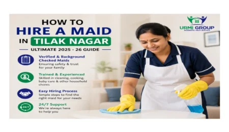 How to hire a maid in Tilak Nagar – ultimate 2025 - 26 guide