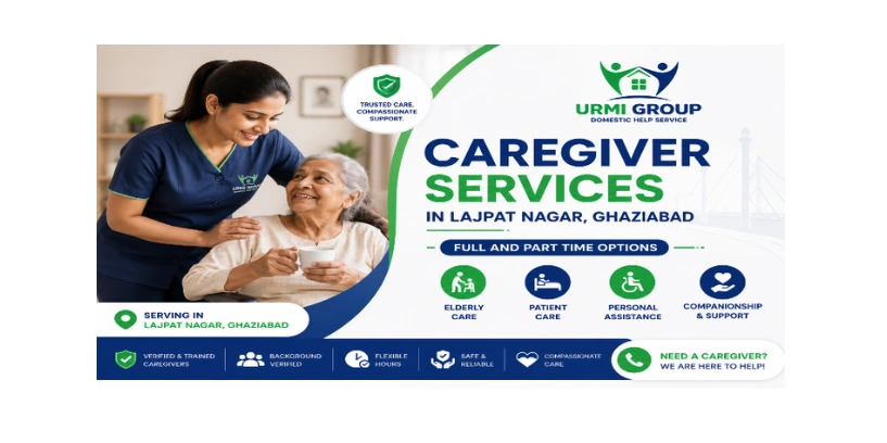 Caregiver services in Lajpat Nagar, Ghaziabad – full and part time options