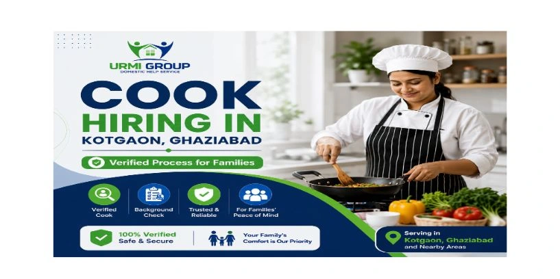 Cook hiring in Kotgaon, Ghaziabad – verified process for families