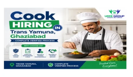 Cook hiring in Trans Yamuna, Ghaziabad – complete verified process