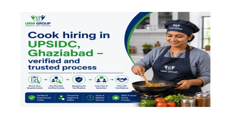 Cook hiring in UPSIDC, Ghaziabad – verified and trusted process