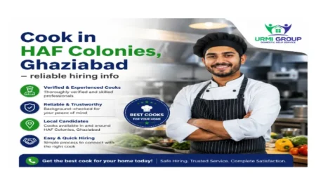 Cook in HAF Colonies, Ghaziabad – reliable hiring info