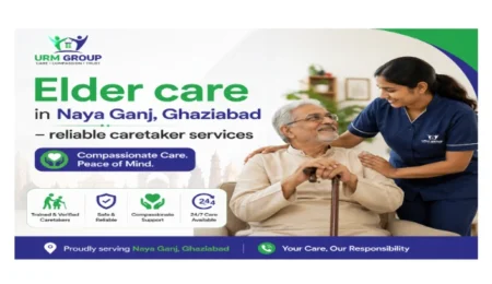 Elder care in Naya Ganj, Ghaziabad – reliable caretaker services
