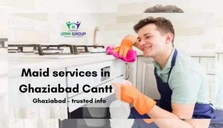 Maid services in Ghaziabad Cantt, Ghaziabad – trusted info