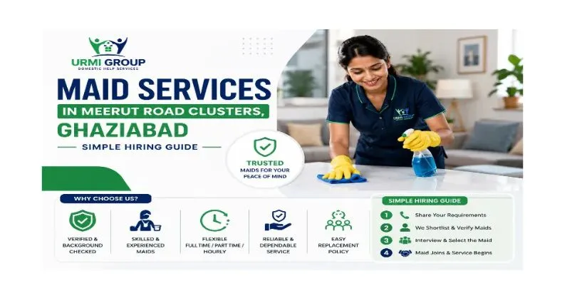 Maid services in Meerut Road Clusters, Ghaziabad – simple hiring guide