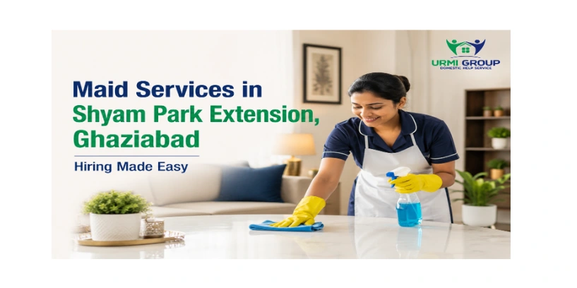 Maid services in Shyam Park Extension, Ghaziabad – hiring made easy