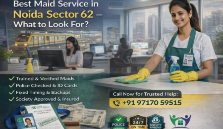 Maid Service in Noida Sector 62