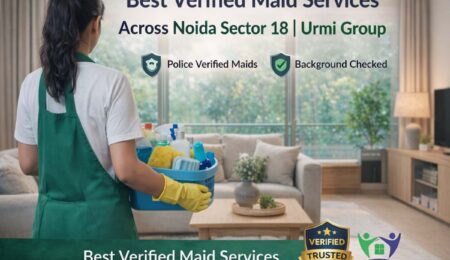 Maid Services Across Noida Sector 18