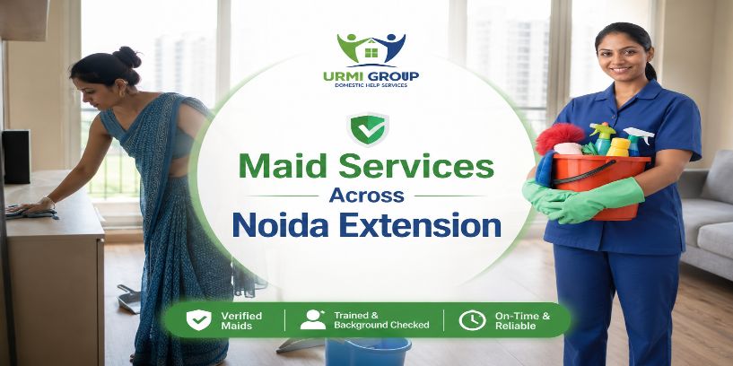 Maid Services Across Noida Extension
