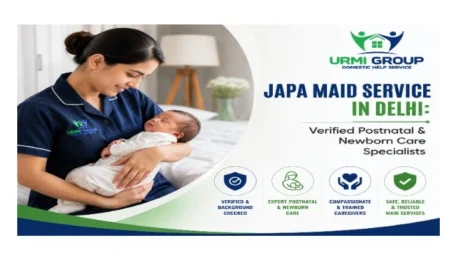 Japa Maid Service in Delhi: Verified Postnatal & Newborn Care Specialists