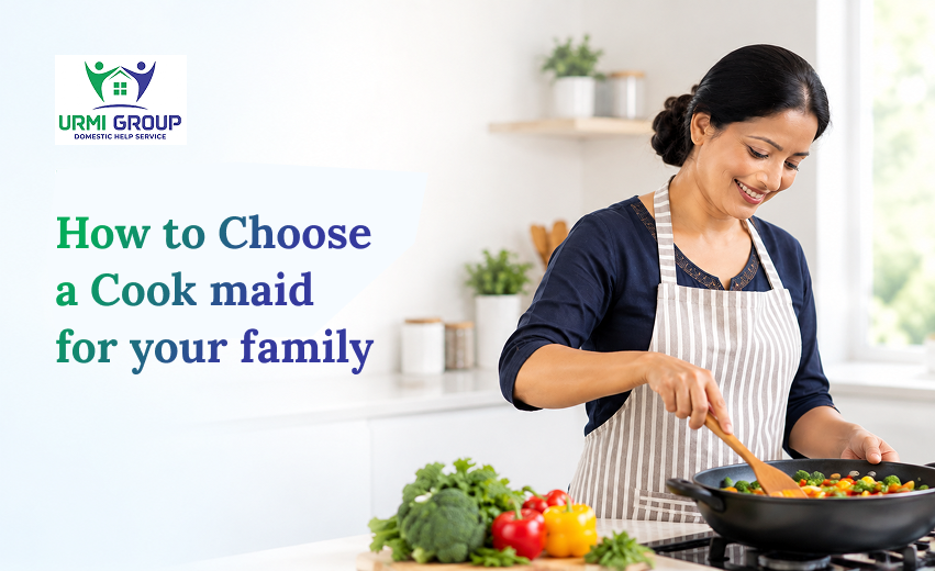 How to Choose a Cook Maid for Your Family