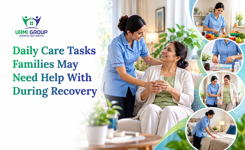 Daily Care Tasks Families May Need Help With During Recovery